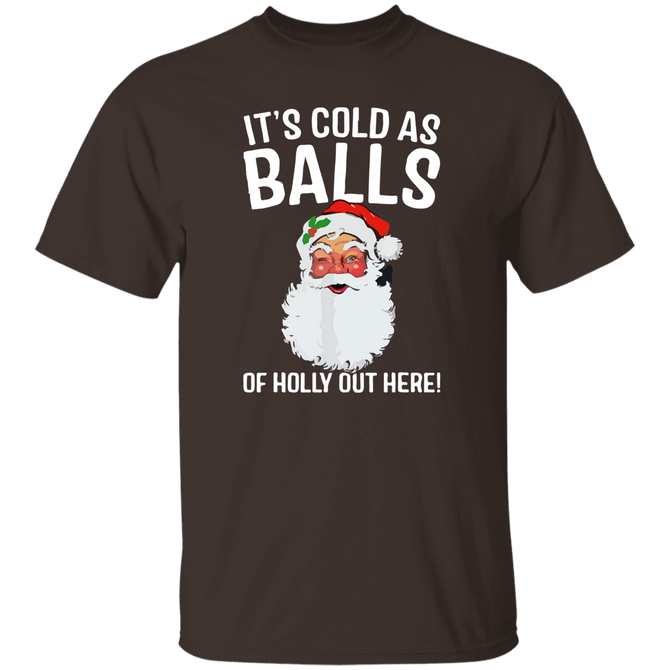 Cold As Balls Unisex T-Shirt