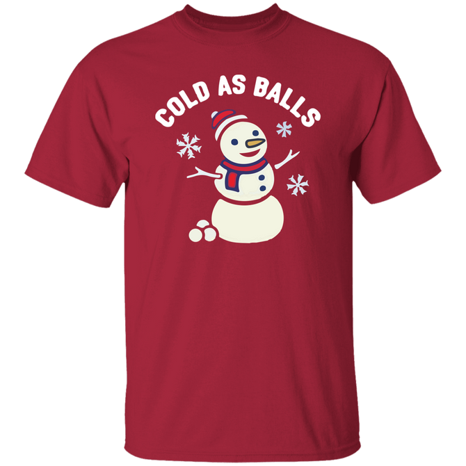 Cold As Balls 2 Unisex T-Shirt