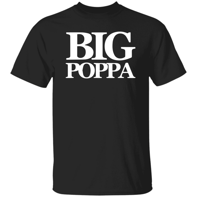 Big Poppa 2 Unisex T-Shirt