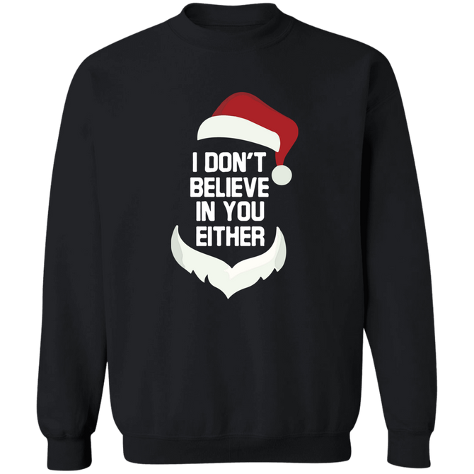 Don’t believe you either Ugly Christmas Sweater