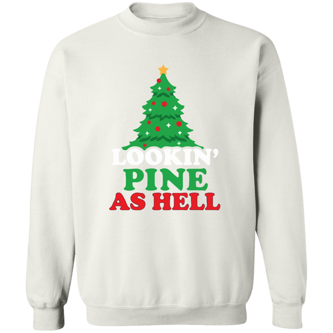 Lookin Pine as Hell Ugly Christmas Sweater