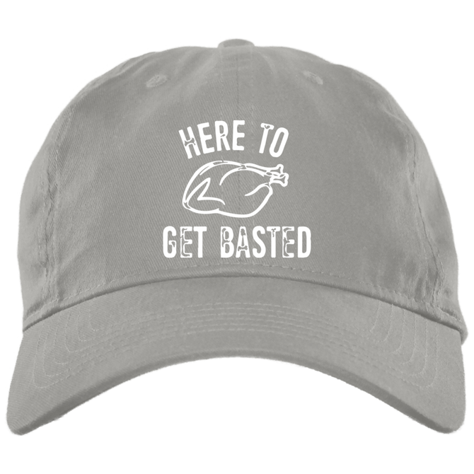 Here To Get Basted Embroidered Dad Hat