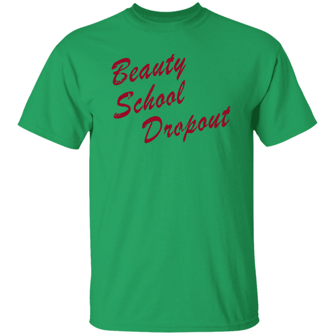 Beauty School Dropout Unisex T-Shirt