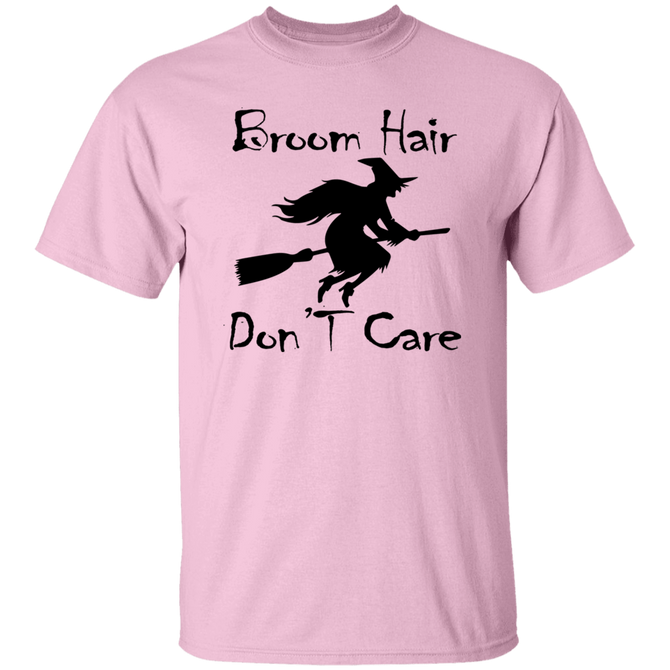 Broom Hair Don_t Care Unisex T-Shirt