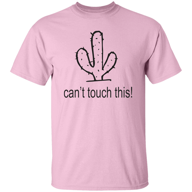 Can_t Touch This Unisex T-Shirt