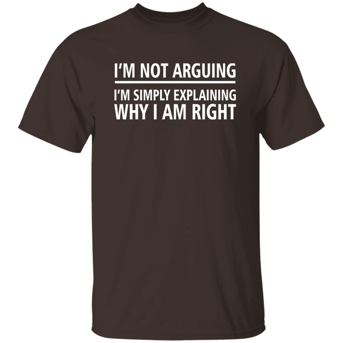 Im Not Arguing Merger Unisex T-Shirt