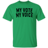 My Vote My Voice Unisex T-Shirt