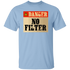 DANGER - NO FILTER Unisex T-Shirt