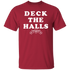 Deck The Halls Unisex T-Shirt