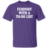 Feminist With A To-Do List Funny Unisex T-Shirt