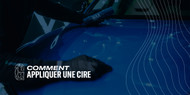 Comment appliquer une cire