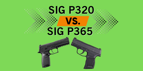 Sig P320 vs. P365