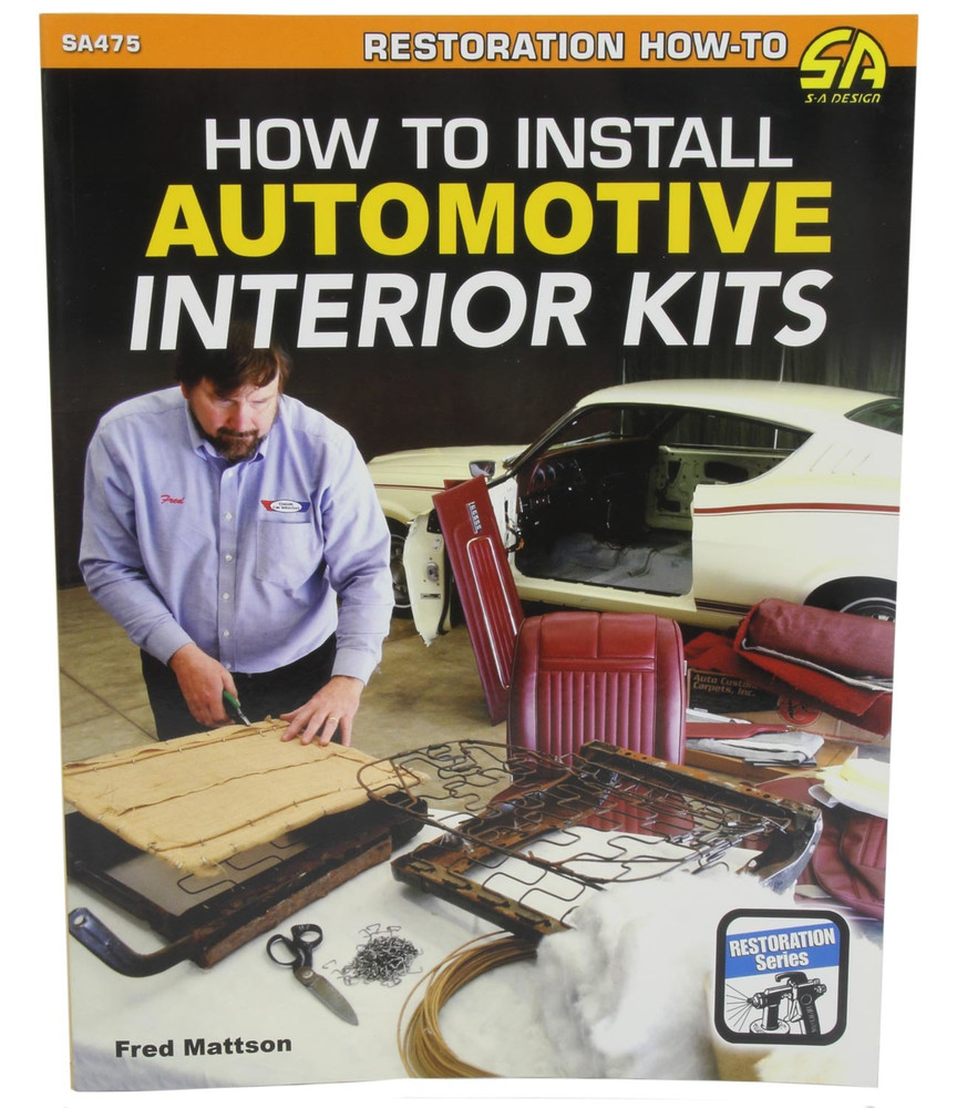 S-A Books How To Install Automotiv E Interiors Sa475