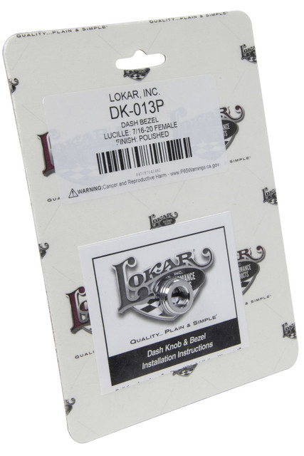 Lokar Dash Bezel Lucille 7 /16-20 Female Polished Dk-013P