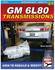 S-a Books How To Rebuild/Modify GM 6L80 Transmission SABSA523