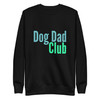 Men’s Dog Dad Club – Premium Sweatshirt