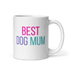 Best Dog Mum – Mug for Everyday Comfort