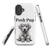 iPhone 16 Posh Pup Case