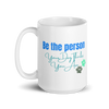 Be the Person – Dog-Lover’s Morning Breakfast Mug