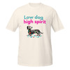 Low Dog High Spirit – Dachshund – WAG Co. Unisex T-Shirt