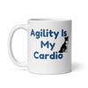 Agility Is My Cardio – Border Collie Mug