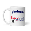 Kindness – Black Lab Mug – 11oz & 15oz