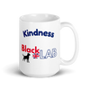 Kindness – Black Lab Mug – 11oz & 15oz