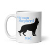 Shepherd Dad – German Shepherd Mug – 11oz & 15oz