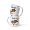 Bulldog Yoga – British Bulldog Mug – 11oz
