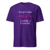 Keep Calm, Cuddle a Frenchie – Wag Co. Unisex T-Shirt