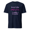 Keep Calm, Cuddle a Frenchie – Wag Co. Unisex T-Shirt