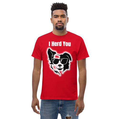 Men’s I Herd You – Border Collie T–Shirt