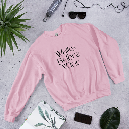 Women’s Walks Before Wine – Made for Walkies Sweatshirt