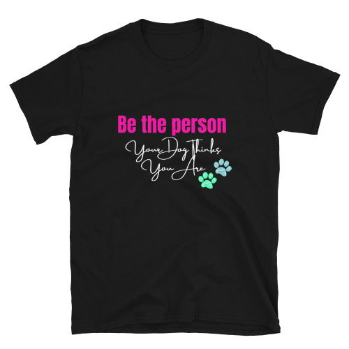 Be The Person – Wag Co. Unisex T-Shirt