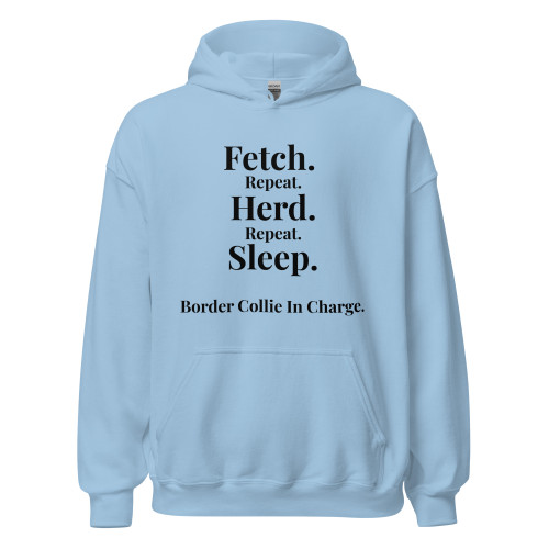 Fetch. Herd. Sleep. – Border Collie Unisex Hoodie