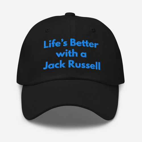 Life’s Better with a Jack Russell – Embroidered Cap