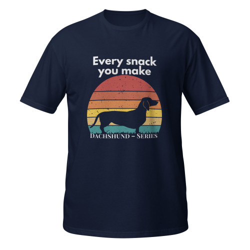 Every Snack You Make – Dachshund – WAG Co. Unisex T-Shirt