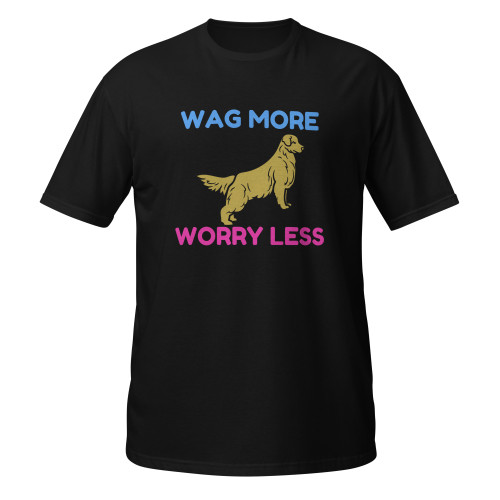 Wag More Worry Less–Golden Retriever–WAG Co. Unisex T‑Shirt