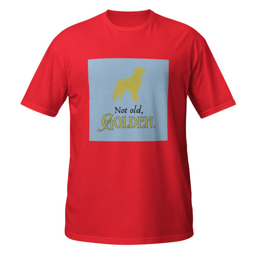 Not Old, Golden–Golden Retriever–WAG Co. Unisex T‑Shirt