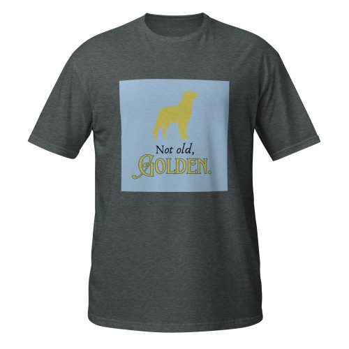Not Old, Golden–Golden Retriever–WAG Co. Unisex T‑Shirt