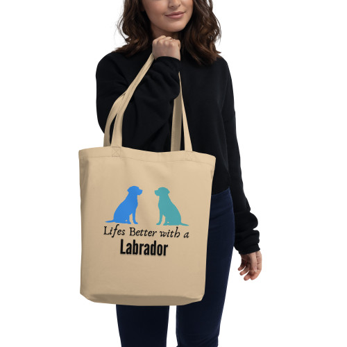 Life’s Better with a Labrador – Organic Cotton Shopper