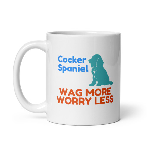 Cocker Spaniel Wag More Worry Less Bold – Cocker Spaniel Mug