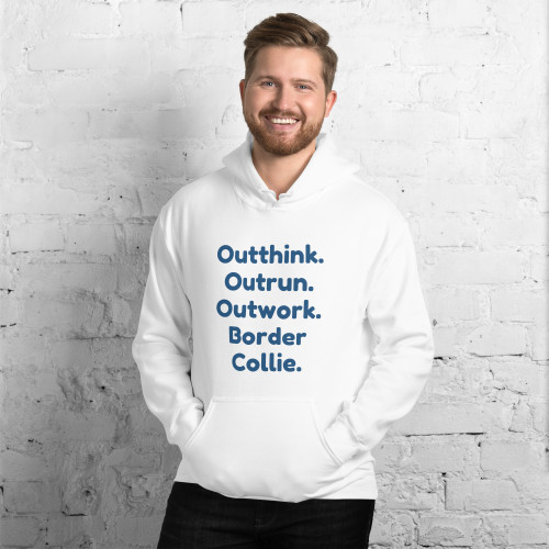 Men’s Outthink Outrun Outwork – Border Collie FETCH Hoodie