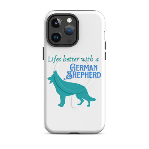 Life’s Better – iPhone 14 Series MagSafe® Case – German Shepherd