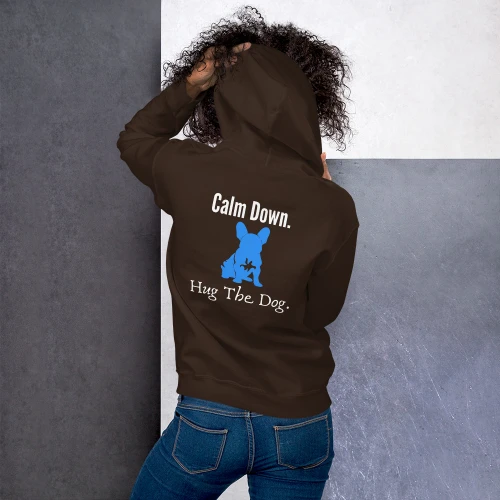 Women’s Calm Down, Hug the Dog – Frenchie FETCH Hoodie