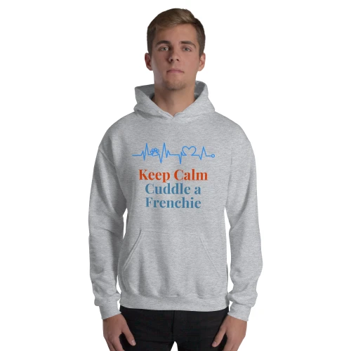 Men’s Keep Calm, Cuddle a Frenchie – FETCH Hoodie