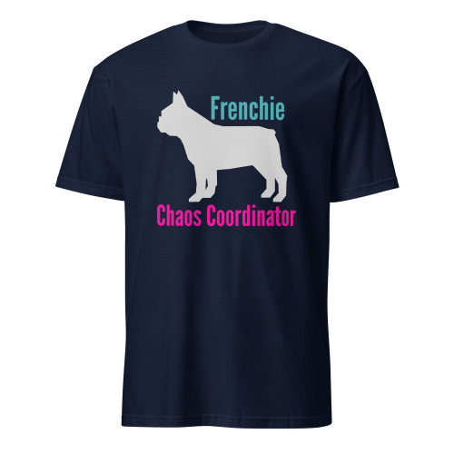 Frenchie Chaos Coordinator – Wag Co. Unisex T-Shirt