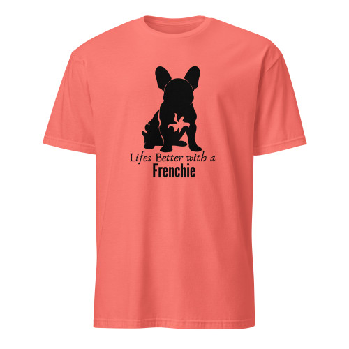 Life’s Better with a Frenchie – Wag Co. Unisex T-Shirt