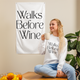 Women’s Walks Before Wine – Made for Walkies Sweatshirt