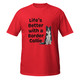 Life with a Collie–Border Collie–WAG Co. Unisex T‑Shirt